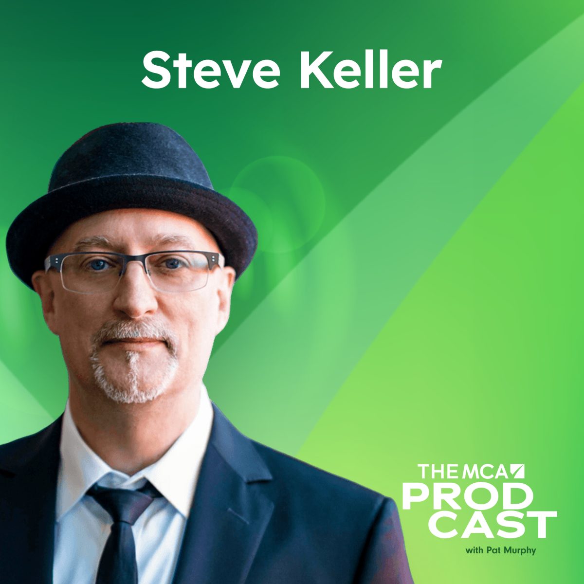 Steve Keller - The MCA Prodcast